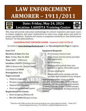 2024/05/24 - 1911-2011 LE Armorer's Course - Commerce, CA