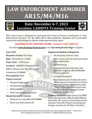 2023/11/06 - LE Armorer's Course 2-Day (AR15/M4/M16) - Commerce, CA