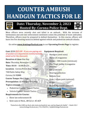 2023/11/02 - Counter Ambush Handgun Tactics for LE/Mil - Corona, CA