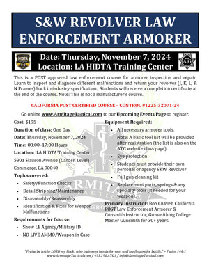 2024/11/07 - S&W Revolver LE Armorer's Course - Commerce, CA