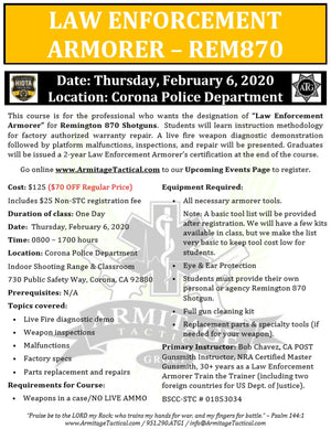 2020/02/06 - Law Enforcement Armorer's Course (Remington 870) - Corona, CA