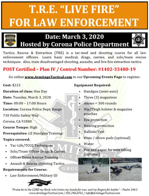 2020/03/03 - Tactics, Rescue & Extraction "Live Fire" - Corona, CA