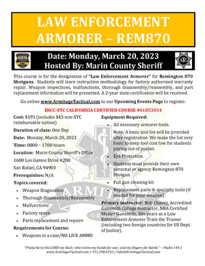 2023/03/20 - Remington 870 LE Armorer's STC Course - San Rafael, CA