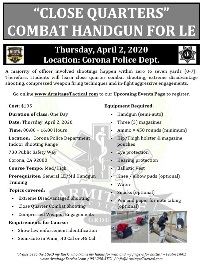 2020/04/02 - "Close Quarters" Combat Handgun for LE - Corona, CA