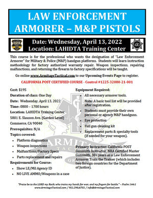 2022/04/13 - M&P Pistol LE Armorer's Course - Commerce, CA