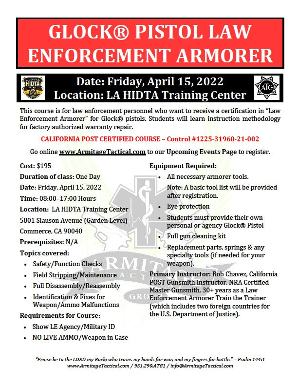 2022/04/15 - Glock LE Armorer's Course - Commerce, CA
