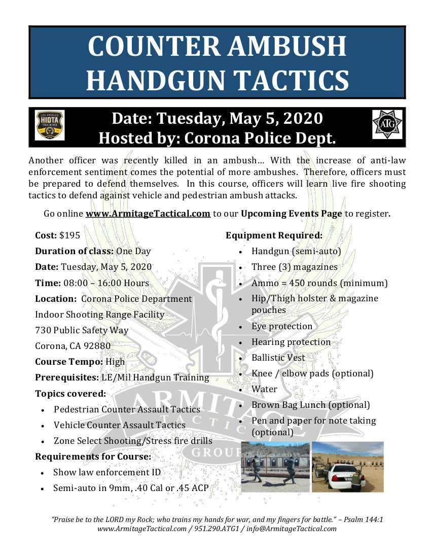 2020/05/05 - Counter Ambush Handgun Tactics for LE/Mil - Corona, CA