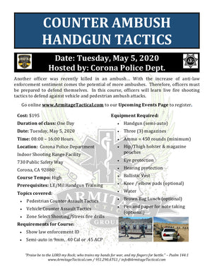 2020/05/05 - Counter Ambush Handgun Tactics for LE/Mil - Corona, CA