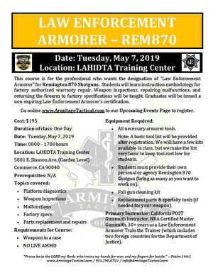 2019/05/07 - Law Enforcement Armorer's Course (Remington 870) - Los Angeles, CA