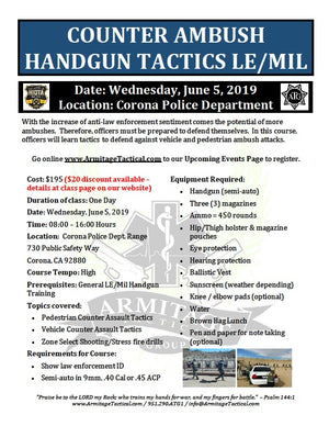 2019/06/05 - Counter Ambush Handgun Tactics for LE/Mil - Corona, CA