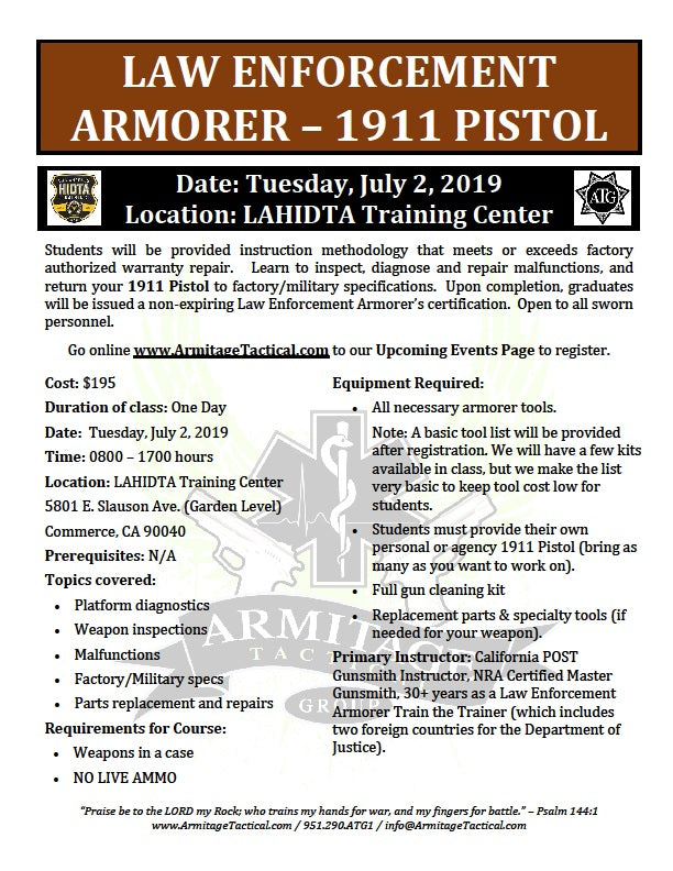 2019/07/02 - Law Enforcement Armorer's Course (1911 Platform) - Los Angeles, CA