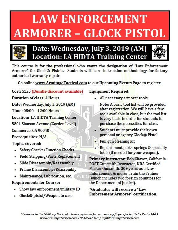 2019/07/03 (AM) - Law Enforcement Armorer's Course (Glock Pistols) - Los Angeles, CA