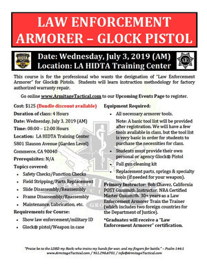 2019/07/03 (AM) - Law Enforcement Armorer's Course (Glock Pistols) - Los Angeles, CA