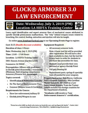 2019/07/03 (PM) - Glock 3.0 Law Enforcement Armorer's Course - Los Angeles, CA