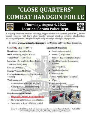 2022/08/04 - "Close Quarters" Combat Handgun for LE/Mil - Corona, CA