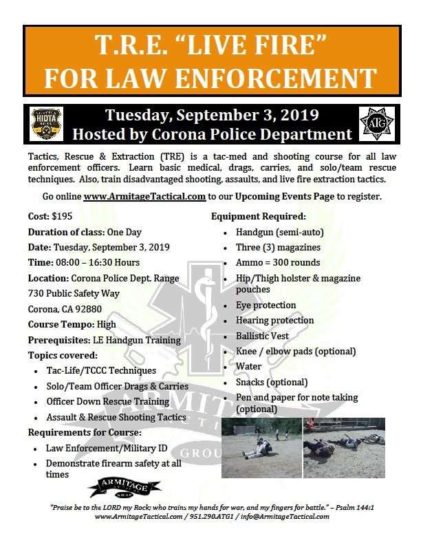 2019/09/03 - Tactics, Rescue & Extraction "Live Fire" - Corona, CA