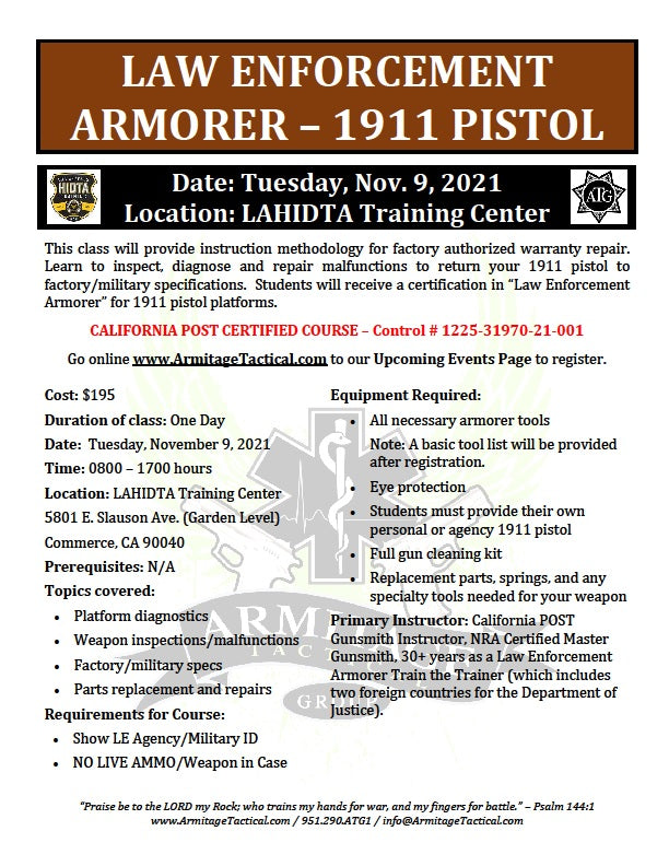 2021/11/09 - Law Enforcement Armorer's Course (1911 Pistols) - Commerce, CA