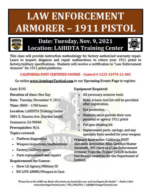 2021/11/09 - Law Enforcement Armorer's Course (1911 Pistols) - Commerce, CA