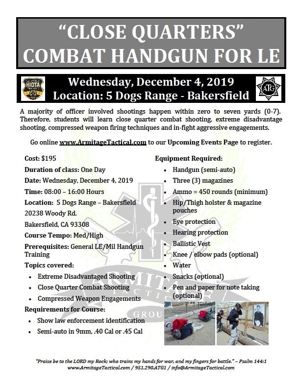 2019/12/04 - "Close Quarters" Combat Handgun for LE/Mil - Bakersfield, CA